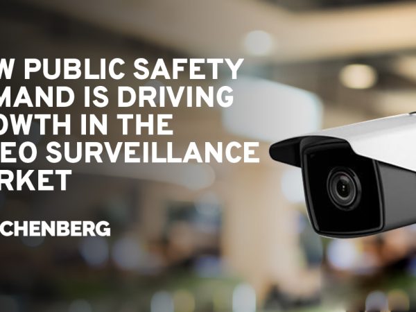How Public Safety Demand Is Driving Growth in the Video Surveillance Market