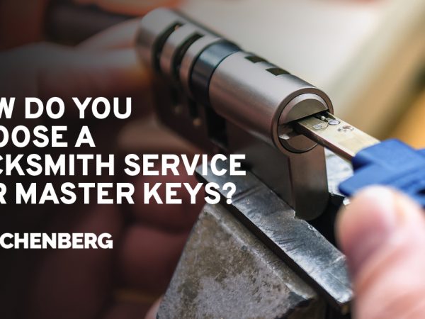 How Do You Choose A Locksmith Service For Master Keys